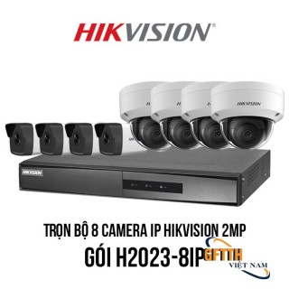 Trọn bộ 8 camera IP Hikvision 2MP giá rẻ [H2023-8IP]